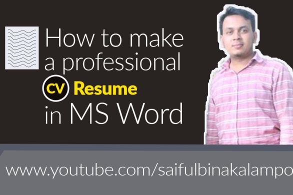 How to make a professional CV or Resume in MS Word